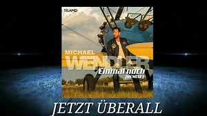 DIE NEUE SINGLE: "EINMAL NOCH" /// P L A T Z 2 /// DER DEUTSCHEN DISCO - CHARTS 😍 https://www.mix1.de/charts/deutsche-disco-charts.htm JETZT DOWNLOADEN: https://goo.gl/5fw7mE | Michael Wendler