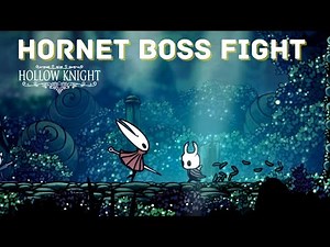 Hollow Knight - Hornet Boss Fight