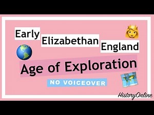 Early Elizabethan England 1558-1588: Exploration *9-1* GCSE History Revision
