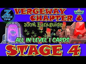 Verge Guardians Chapter 8 Stage 4 (All Level 1 Cards) | Lords Mobile Vergeway Chapter 8 Stage 4