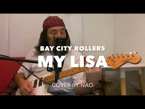 Bay City Rollers – My Lisa (Live Cover by Nao)