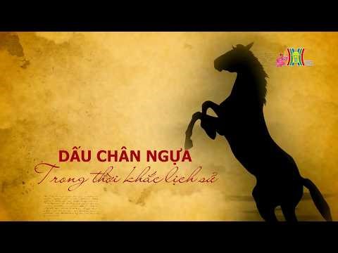 Dấu chân ngựa trong thời khắc lịch sử | Phóng sự tài liệu