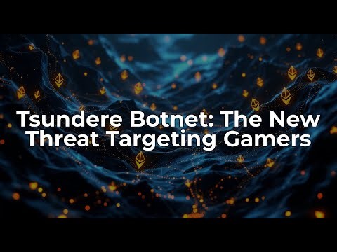 Tsundere Botnet: New Cyber Threat Targeting Windows Users