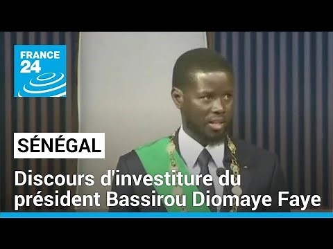Senegal: Relive President Bassirou Diomaye Faye's inauguration speech • FRANCE 24
