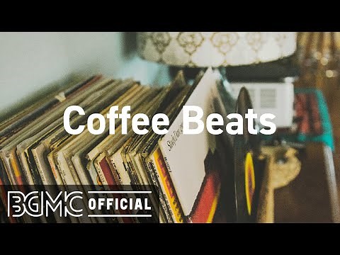 Coffee Beats: Coffee Morning Hip Hop Jazz LIVE for Working Early, Studying, Focus