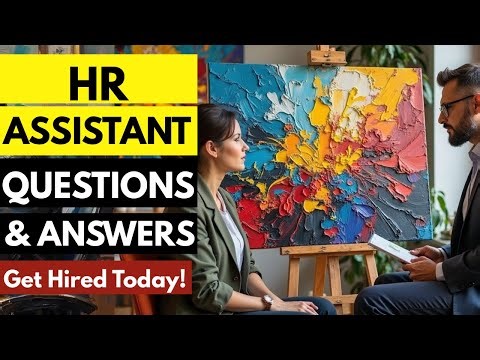 HR Assistant Interview Questions and Answers | How To Ace Your Interview Successfully