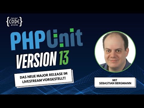 PHPUnit Version 13 Live mit Sebastian Bergmann