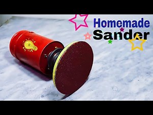 How To Make a SANDER MACHINE , diy SANDER MACHINE