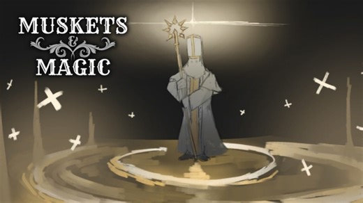 [MM]Musket & Magic 火枪与魔法第三次公测：实机演示