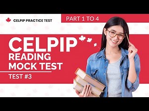 CELPIP Reading Mock Test 2026 (Part 1 to 4) - Test #3