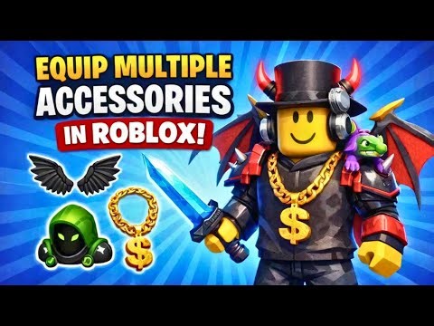 How To Equip Multiple Accessories In Roblox (2026)