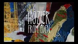 Hozier - From Eden