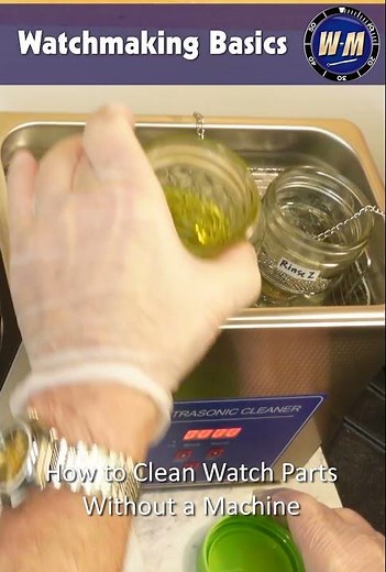 How to Clean Watch Parts Without a Machine – Ultrasonic 3 Jar Method w/ L&R Cleaner - #watchrepair