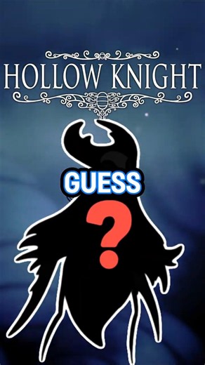 Guess The Hollow Knight Boss 12 REUPLOAD #hollowknight #silksong