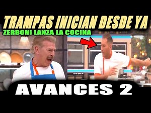 TOP CHEF VIP 2025 AVANCES (CAPITULO 2) ZERBONI LANZA LA COCINA SERA CASTIGADO? TRAMPAS CLARAS
