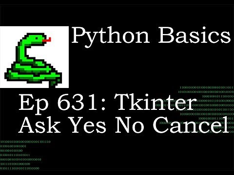 Python Basics Tutorial Tkinter Messagebox Ask Yes No Cancel