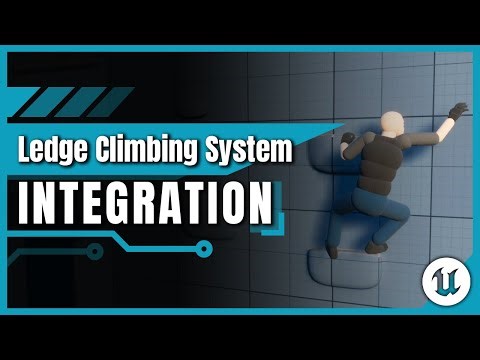 Ledge Climbing System - Integration Tutorial