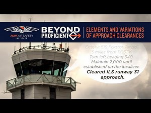 Beyond Proficient: IFR Series | Elements and Variations of Approach Clearances