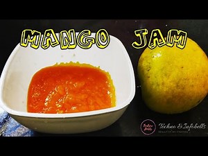 Mango Jam Recipe | How To Make Jam At Home | Fruit Mango Jam Recipe