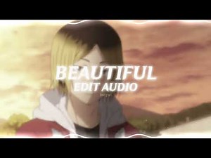 beautiful - bazzi ft. camila cabello (edit audio)