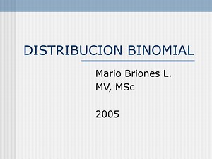 DISTRIBUCION BINOMIAL - SlideServe