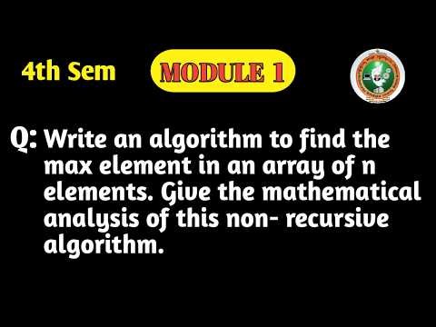 VTU ADA BCS401 | Module 1 | Find Maximum Element in Array & Mathematical Analysis | Important PYQ's