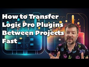 How to Transfer Logic Pro Plugins Between Projects Fast