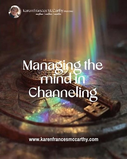 Managing the mind in channeling?
