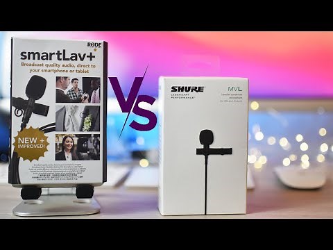 Best Lavalier Microphone for Smartphones? Rode SmartLav+ vs Shure MVL