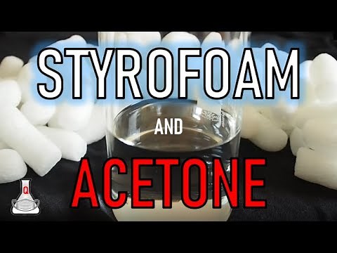 Styrofoam and Acetone