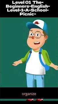 04 The Beginners English Level 1 A School Picnic 01