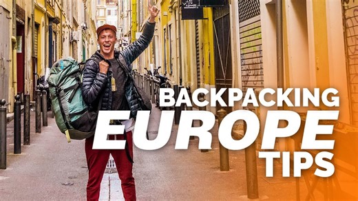 How to backpack Europe: Tips and tricks