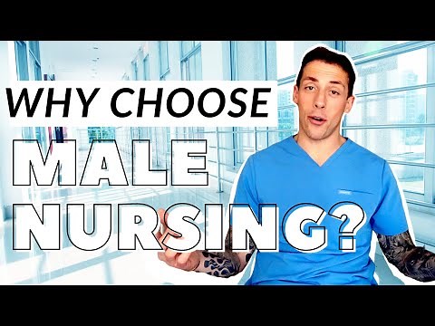 Why Become a Male Nurse