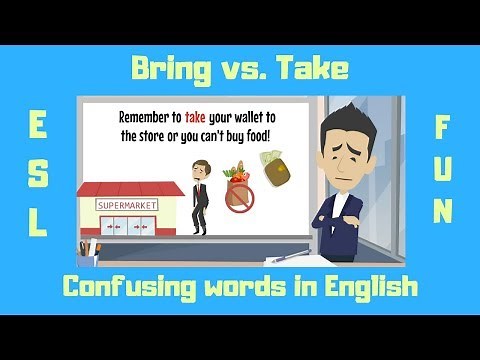 Bring vs. Take | Confusing Words in English | English Lesson