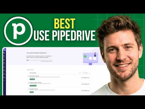 How to Best Use Pipedrive