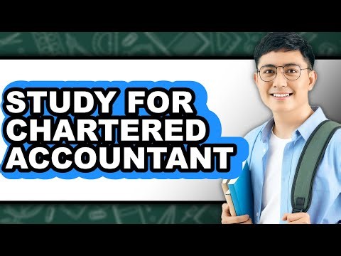 How to Study for Chartered Accountant (Full Guide)