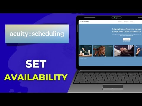 How to Set Availability in Acuity Scheduling Quick Tip