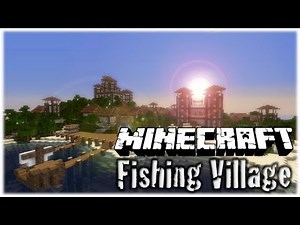 Minecraft - Fishing Village HD