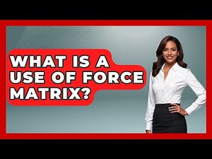What Is A Use Of Force Matrix? - Jail & Prison Insider
