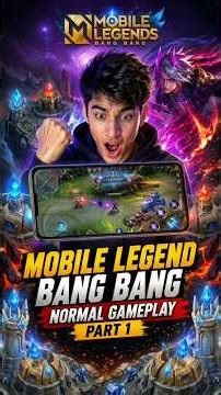 Mobile Legends : Bang Bang Normal Gameplay Part 1 ⚡🔥💫