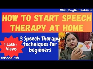 HOW TO START SPEECH THERAPY AT HOME/ 3 SPEECH THERAPY TECHNIQUE TO START WITH