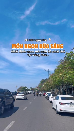 Những món ăn sáng ngon tại Vũng Tàu bạn không thể bỏ qua