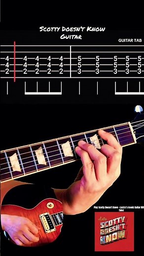 Play Scotty Doesn’t Know – Lustra’s Iconic Guitar Riff with Tabs!