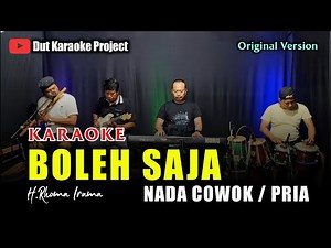 BOLEH SAJA KARAOKE NADA COWOK / PRIA (Rhoma irama) ORIGINAL VERSION