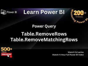 Learn Power BI 213: Power Query Table RemoveRows RemoveMatchingRows