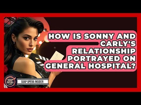 How Is Sonny And Carly's Relationship Portrayed On General Hospital? - Soap Opera Insider