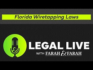 Wiretapping Laws & Sovereign Immunity Explained | Legal Live | Farah & Farah