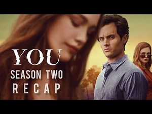 YOU Season 2 Recap | Netflix