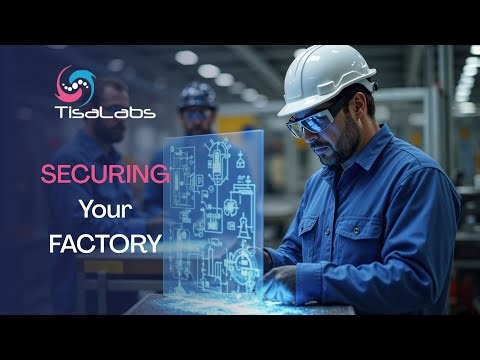 Manufacturing Cybersecurity Explained ⎮ OT & IT Protection by TisaLabs