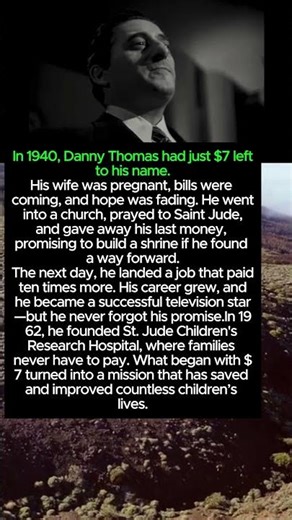 In 1940, Danny Thomas had just $7 left to his name